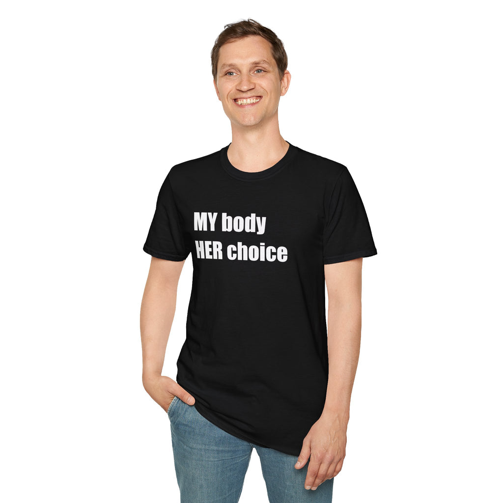 My Body Her Choice T-Shirt