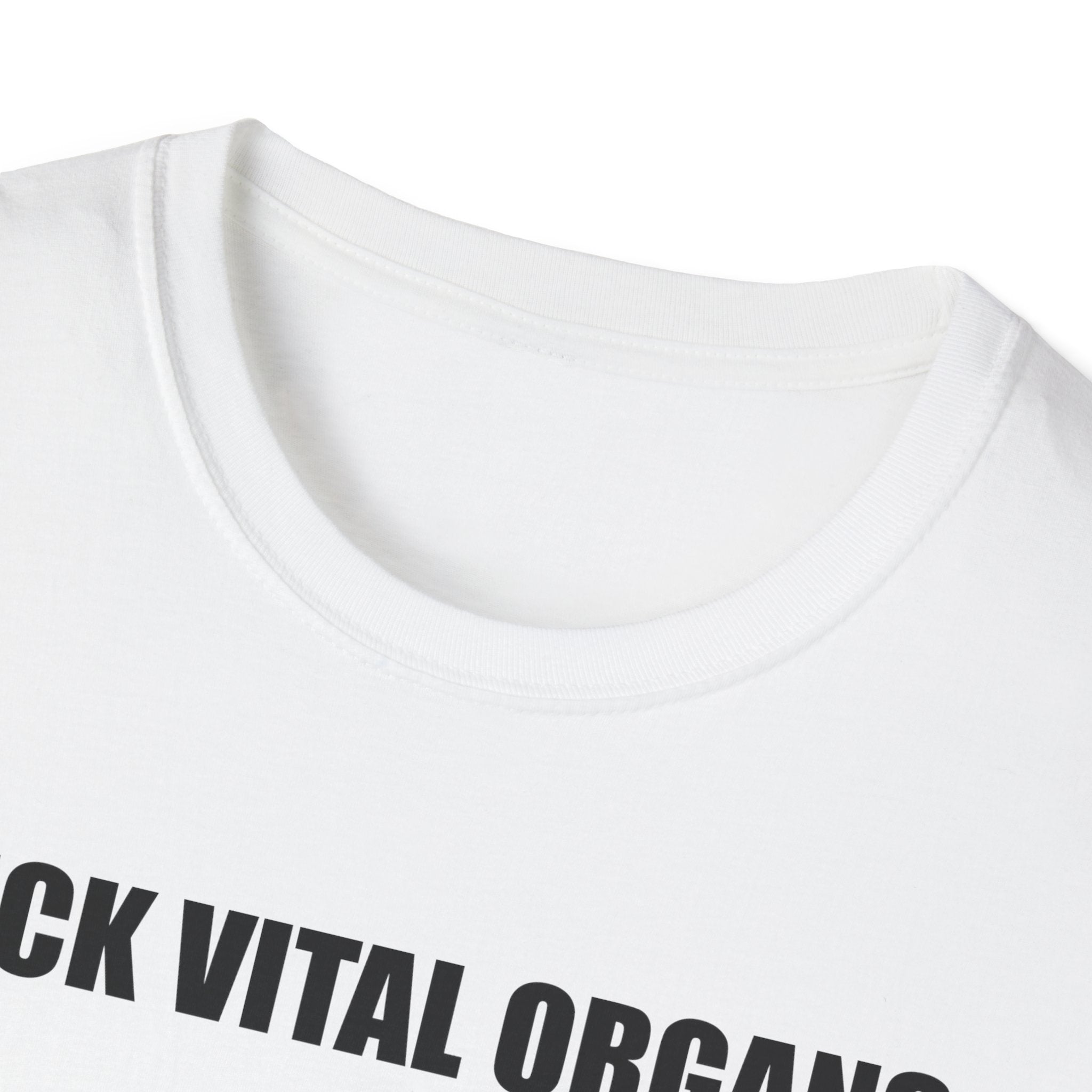 Fuck Vital Organs T-Shirt