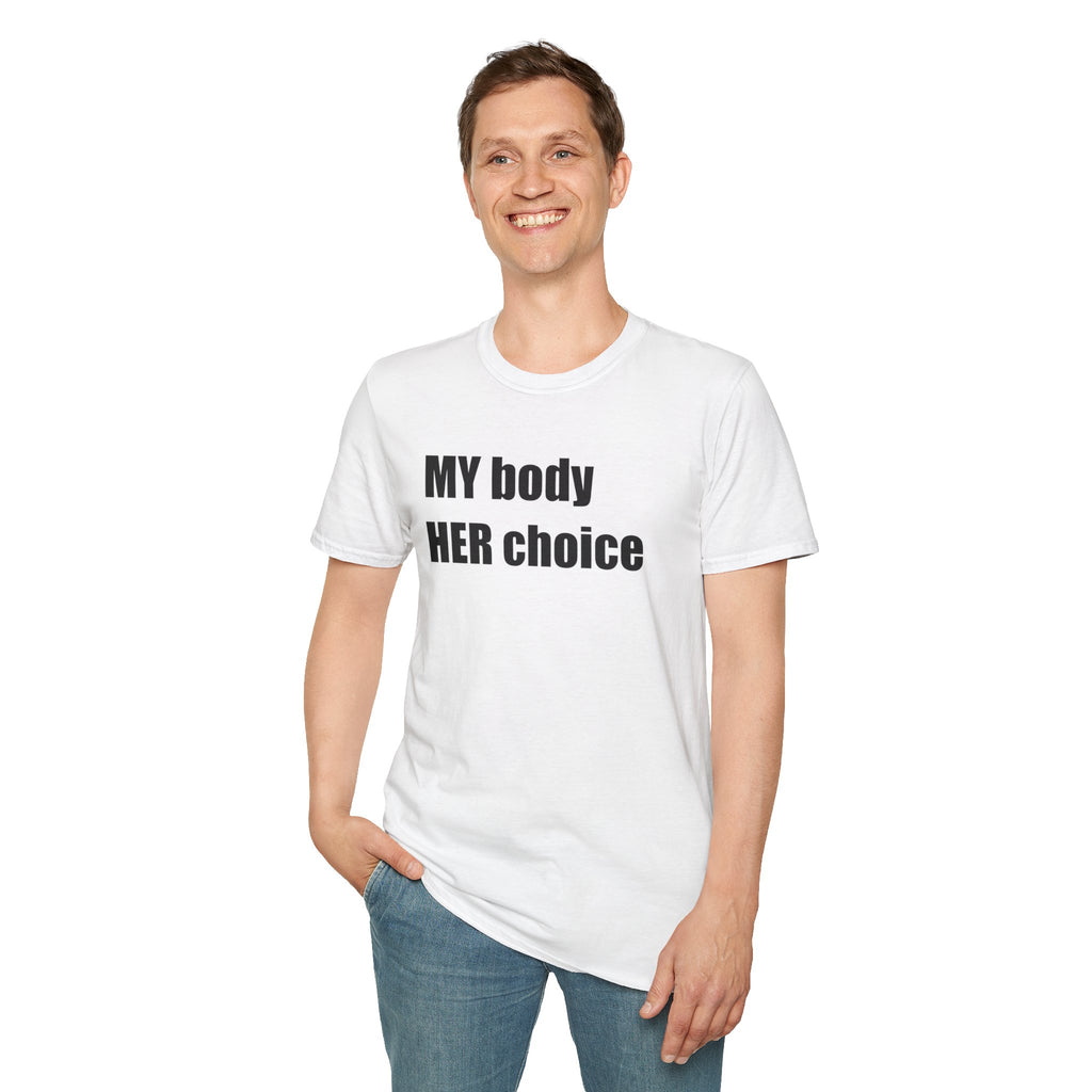 My Body Her Choice T-Shirt
