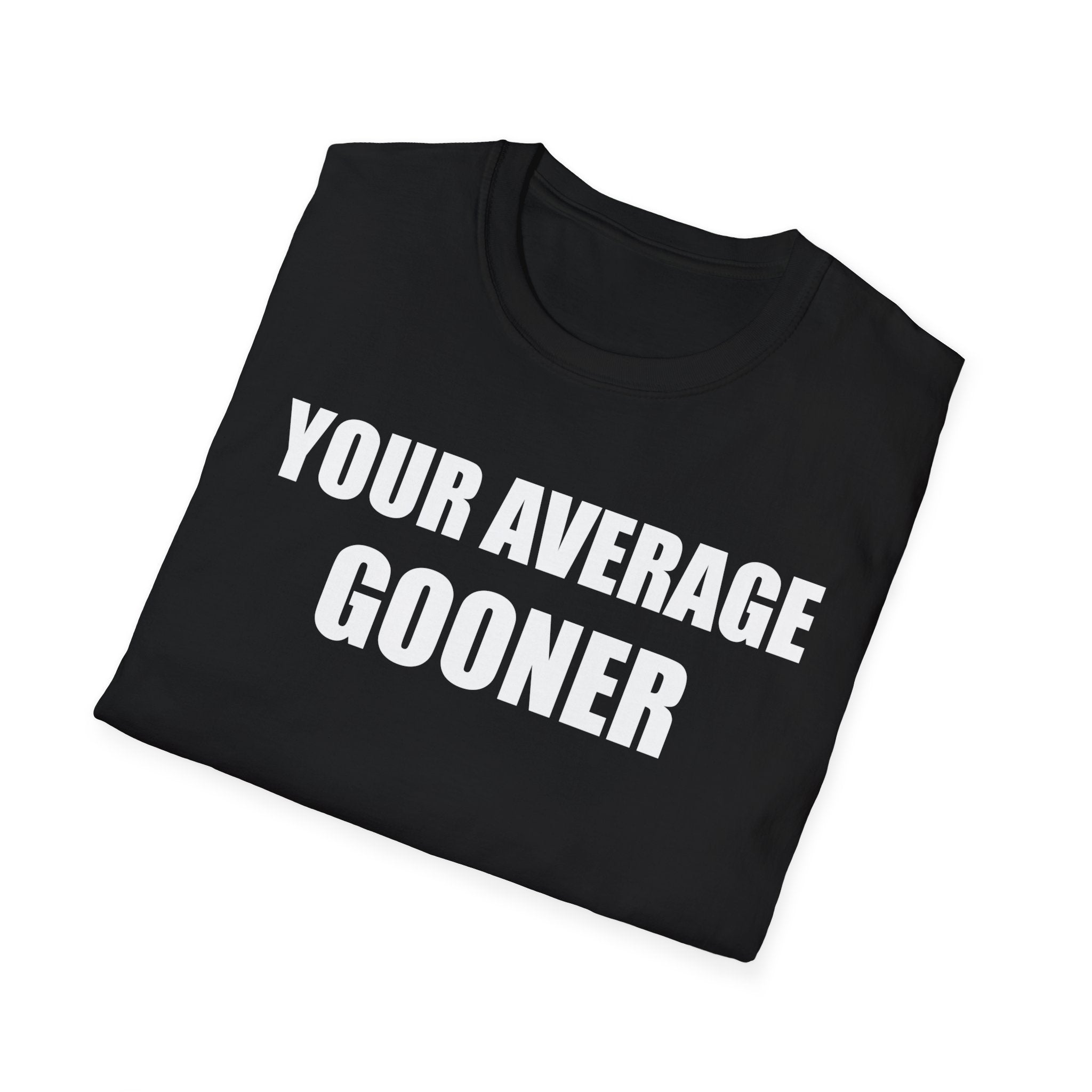 Your Average Gooner T-Shirt