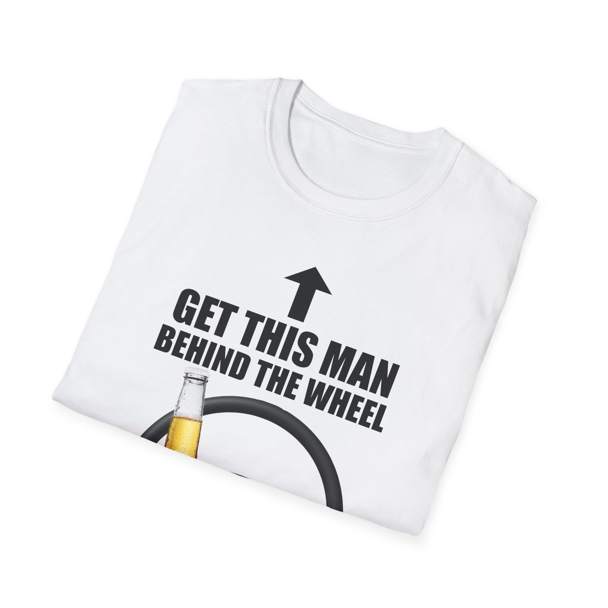 Get This Man Behind The Wheel T-Shirt