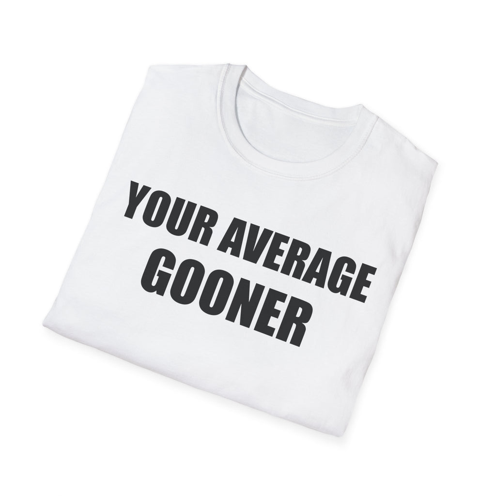 Your Average Gooner T-Shirt