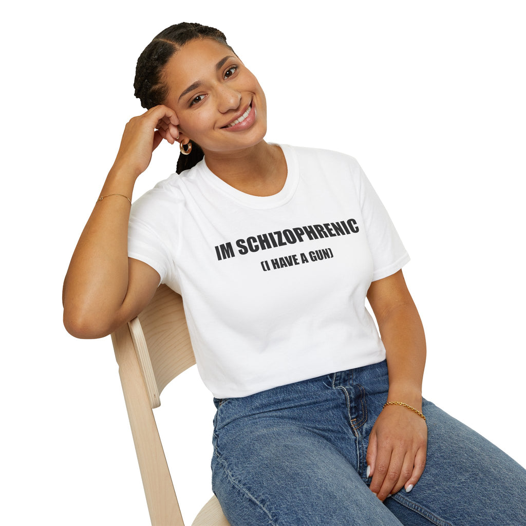 Im Schizophrenic (I Have A Gun) T-Shirt