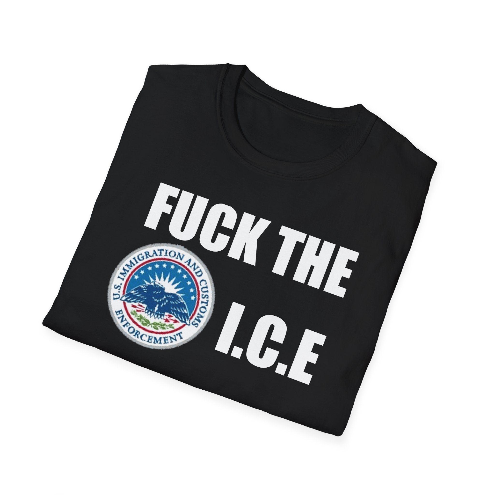 Fuck The I.C.E T-Shirt