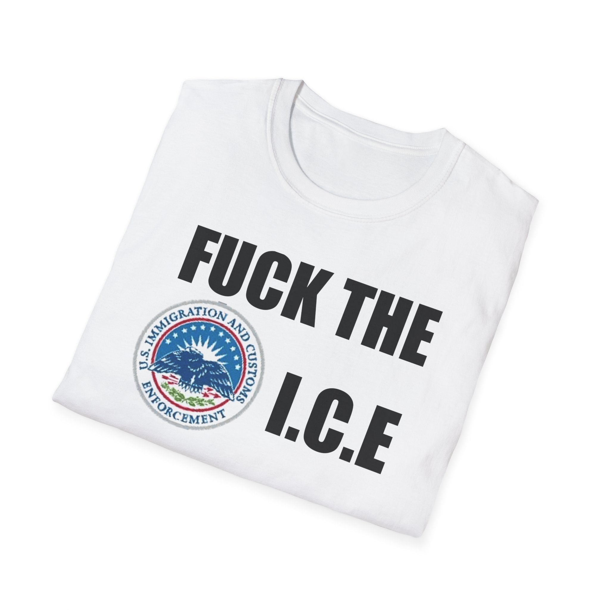 Fuck The I.C.E T-Shirt