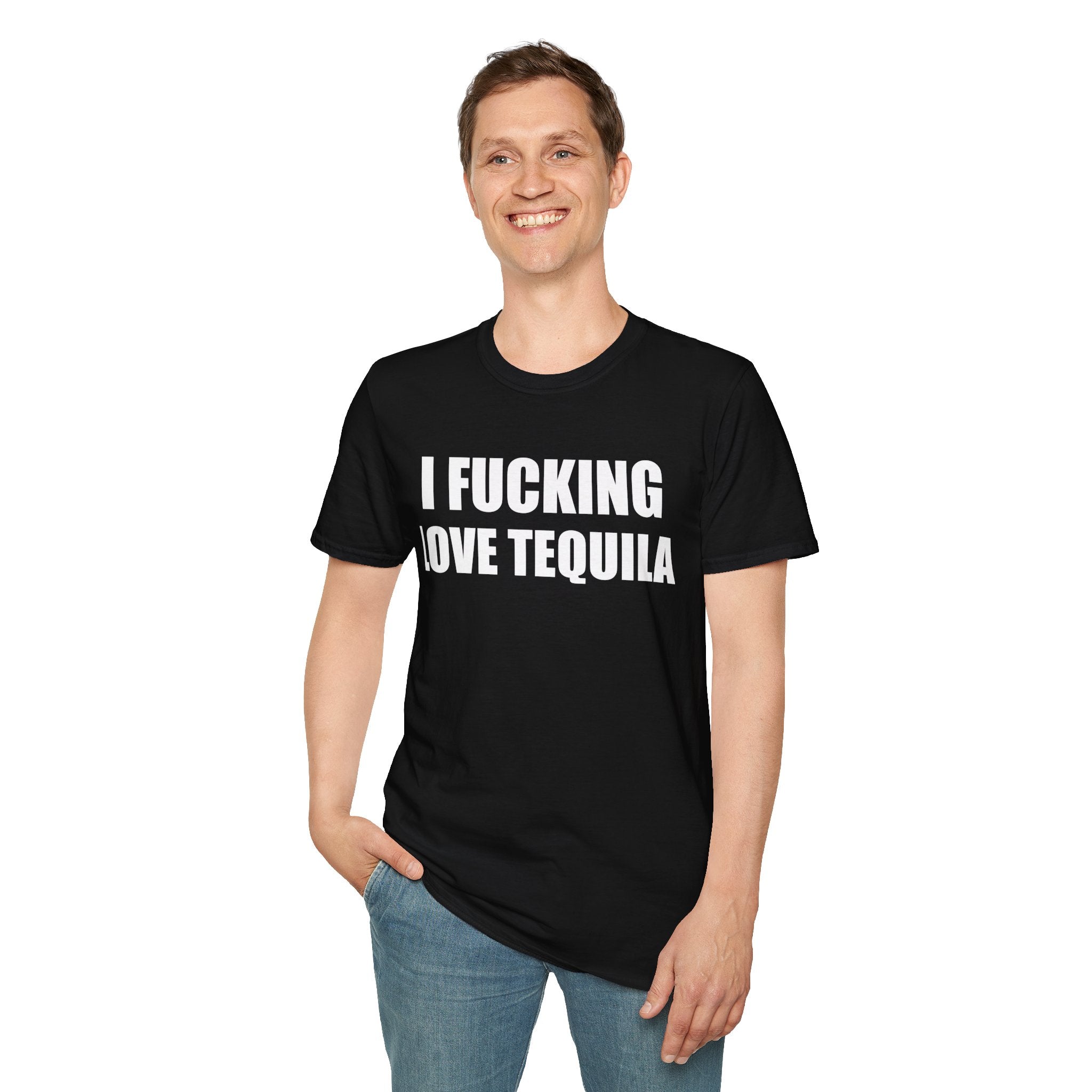 I Fucking Love Tequila T-Shirt