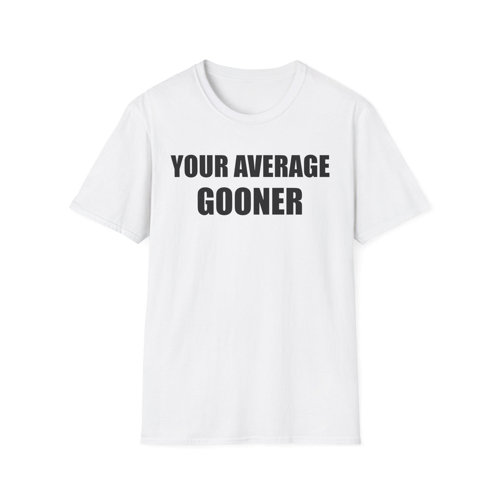Your Average Gooner T-Shirt