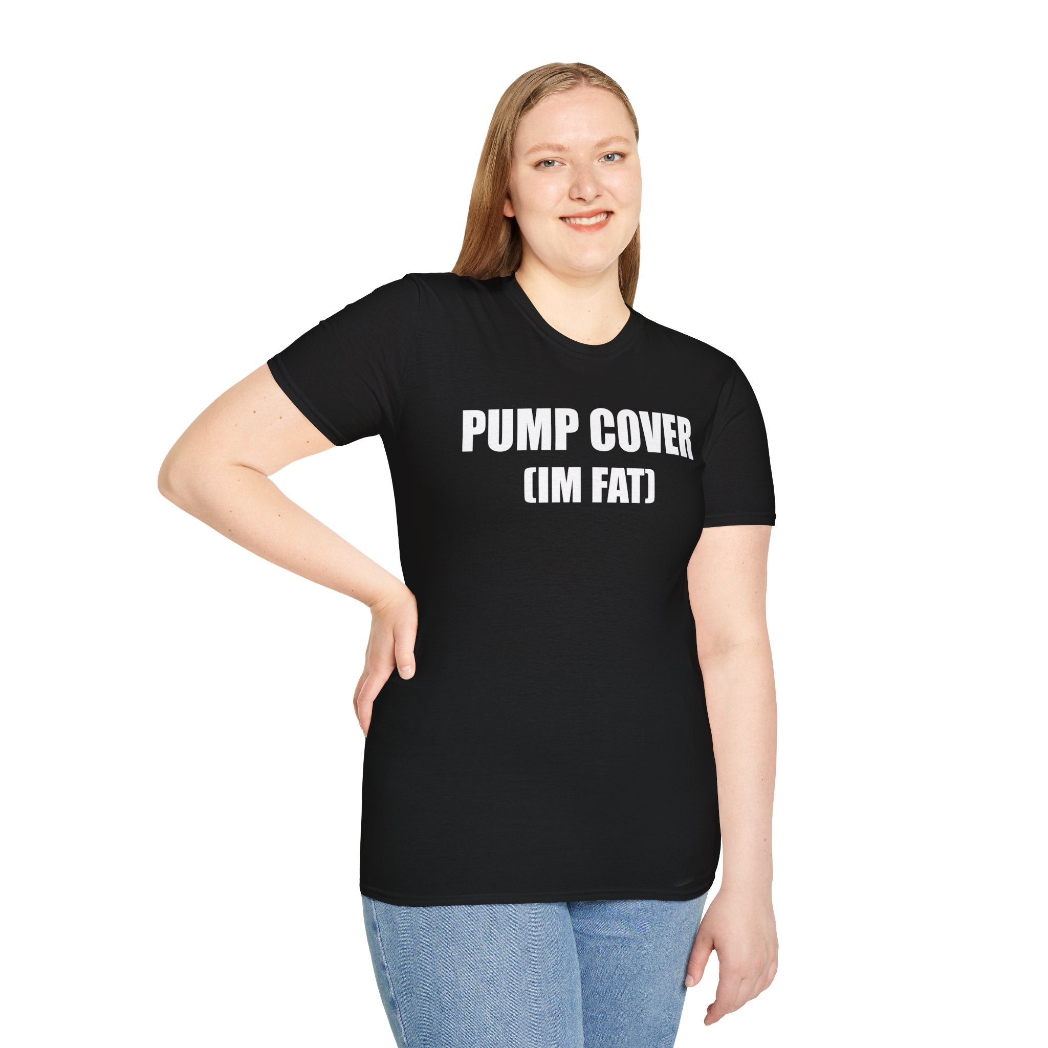Pump Cover (Im Fat) T-Shirt
