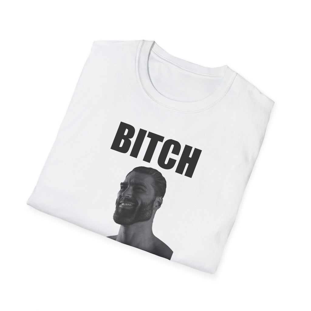 Bitch Made T-Shirt